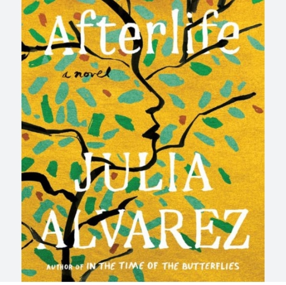 "AFTERLIFE" by Julia Alvarez - paperback